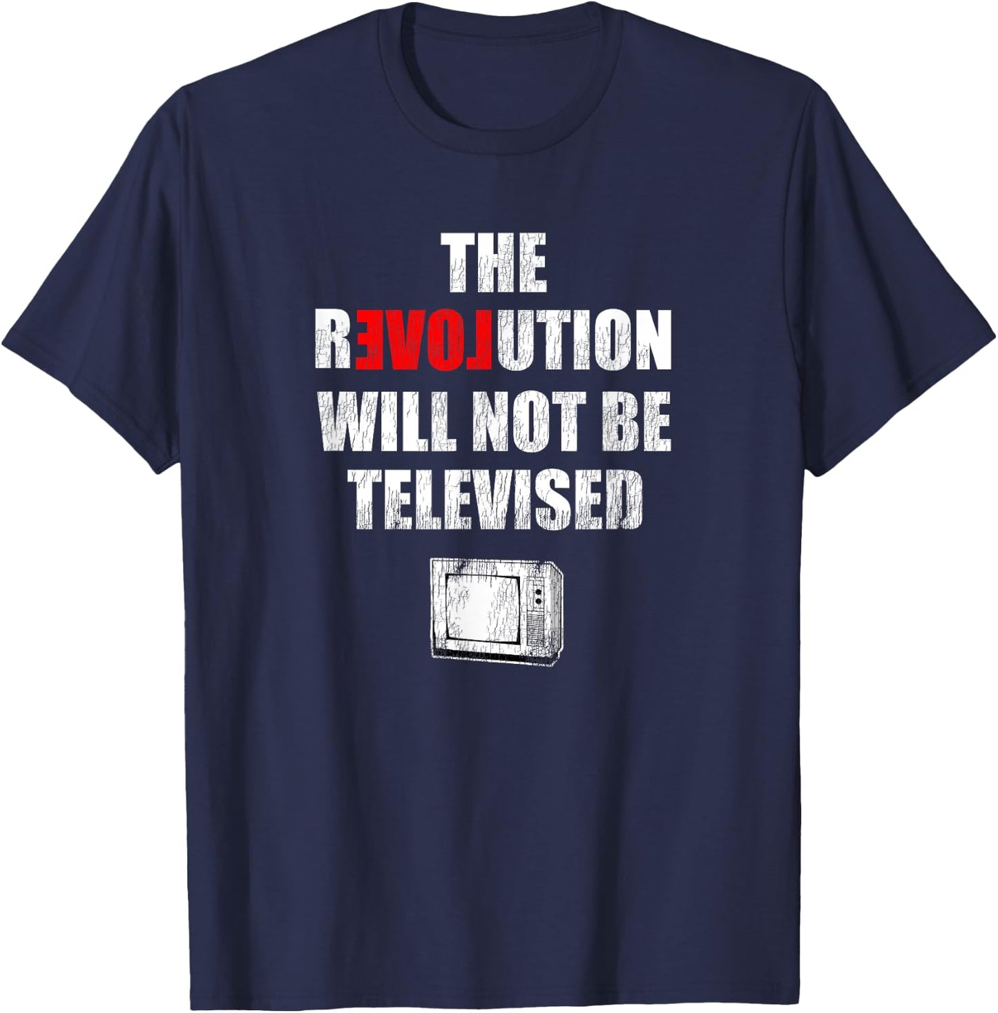 Vintage The Revolution Will Not Be Televised T-Shirt - T-Shirt | Navy