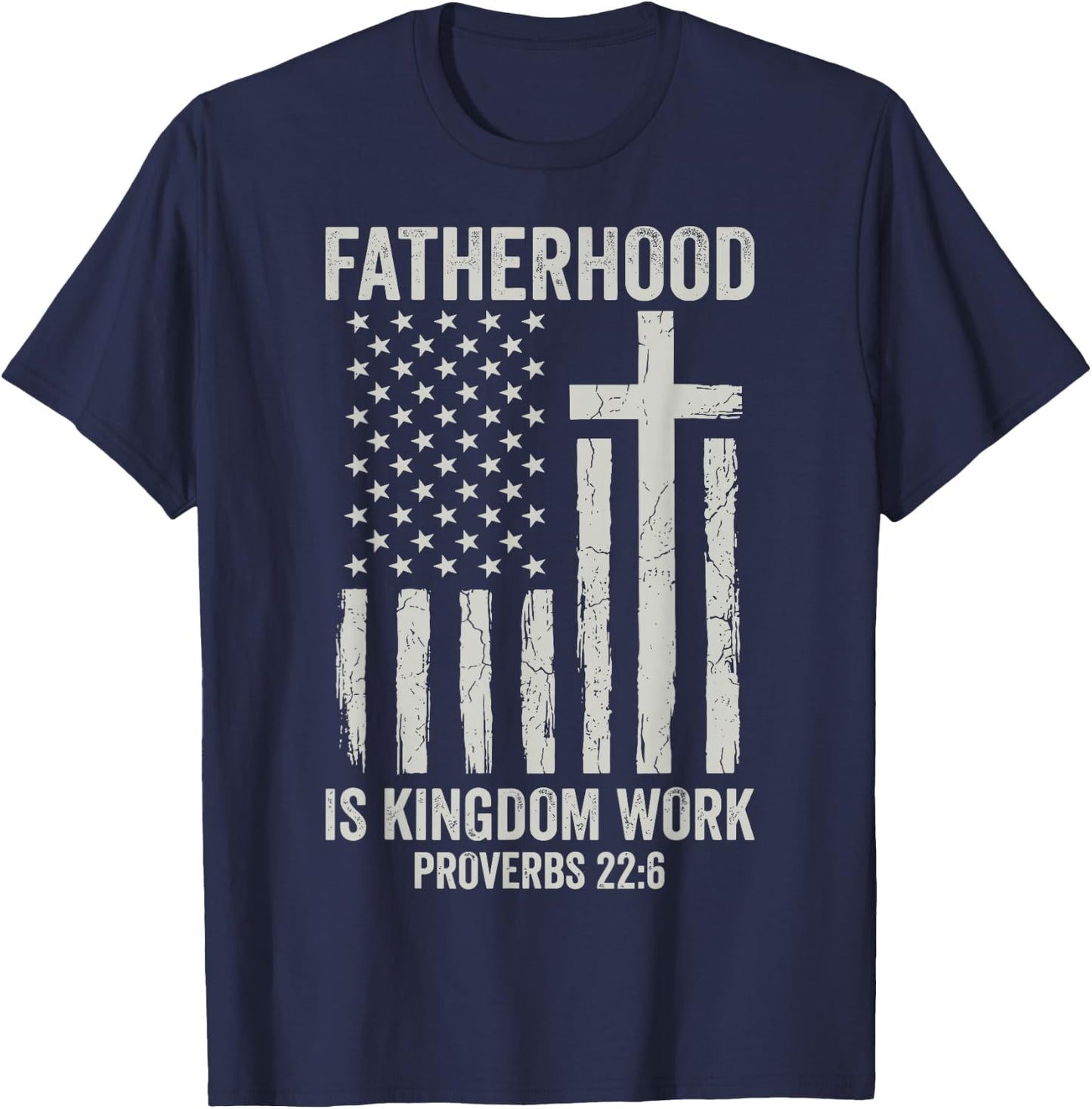 Fatherhood is Kingdom Work T-Shirt - T-Shirt | Navy