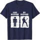 Funny Guitar Shirt My Husband Your Husband Wife Guitarist T-Shirt - T-Shirt | Navy