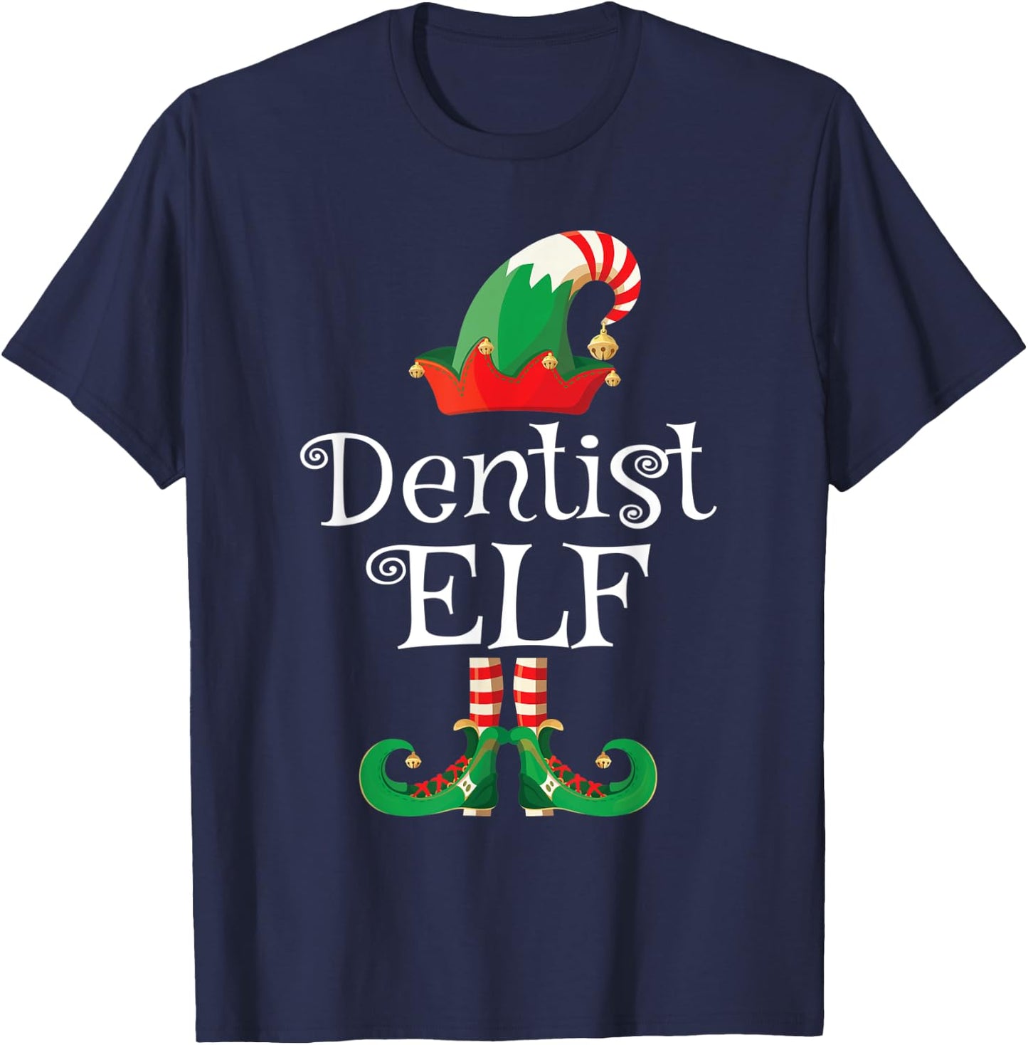 Dentist Elf Shirt Gift Funny Costume Matching Elf Christmas T-Shirt - T-Shirt | Navy