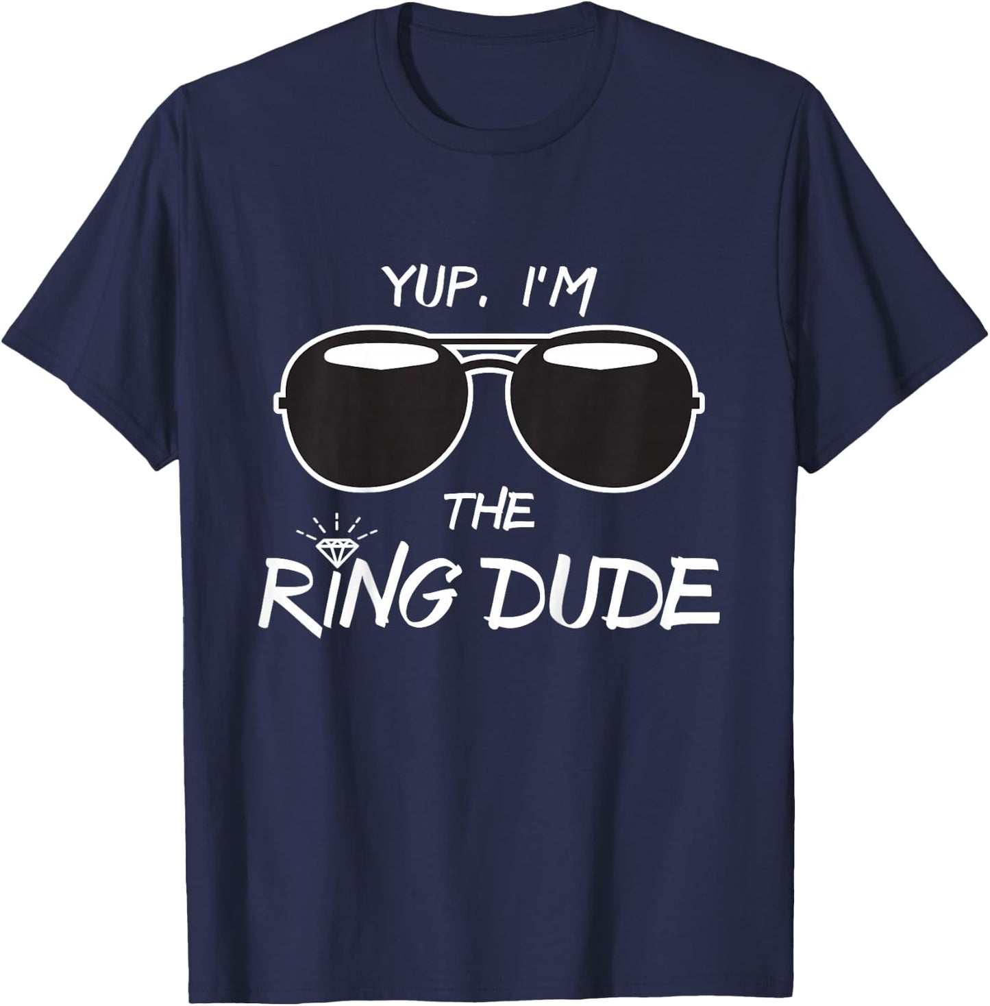 Yup I'm The Ring Dude - Funny Kids Ring Bearer T-Shirt - T-Shirt | Navy