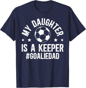 My Daughter is A Soccer Goalkeeper Dad Soccer Goalie Dad T-Shirt - T-Shirt | Navy
