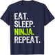 Eat Sleep Ninja Repeat Funny T-Shirt - T-Shirt | Navy