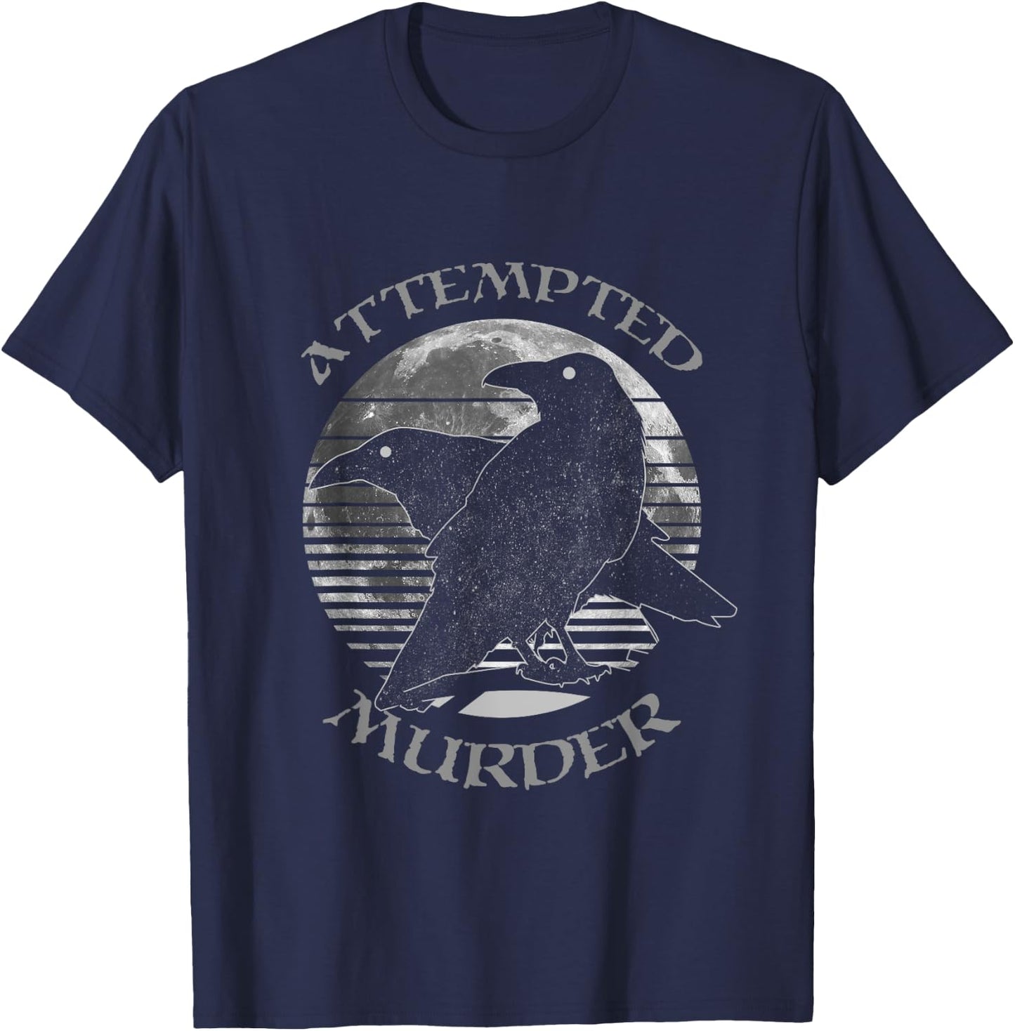 Raven Crow Attempted Murder Retro Moon Wiccan Pagan Gift T-Shirt - T-Shirt | Navy