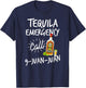 Tequila Emergency Call 9 Juan Juan - Funny Tequila T-Shirt - T-Shirt | Navy