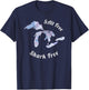 Salt Free Shark Free Great Lakes T-Shirt - T-Shirt | Navy