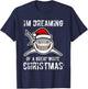 Funny I'm Dreaming Of A Great White Christmas Gift Shark T-Shirt - T-Shirt | Navy