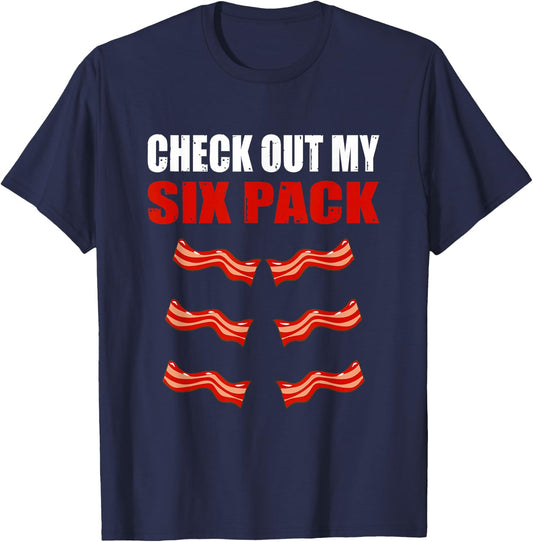 Watch My Sixpack Funny Bacon Gymer Bodybuilding T-Shirt - T-Shirt | Navy
