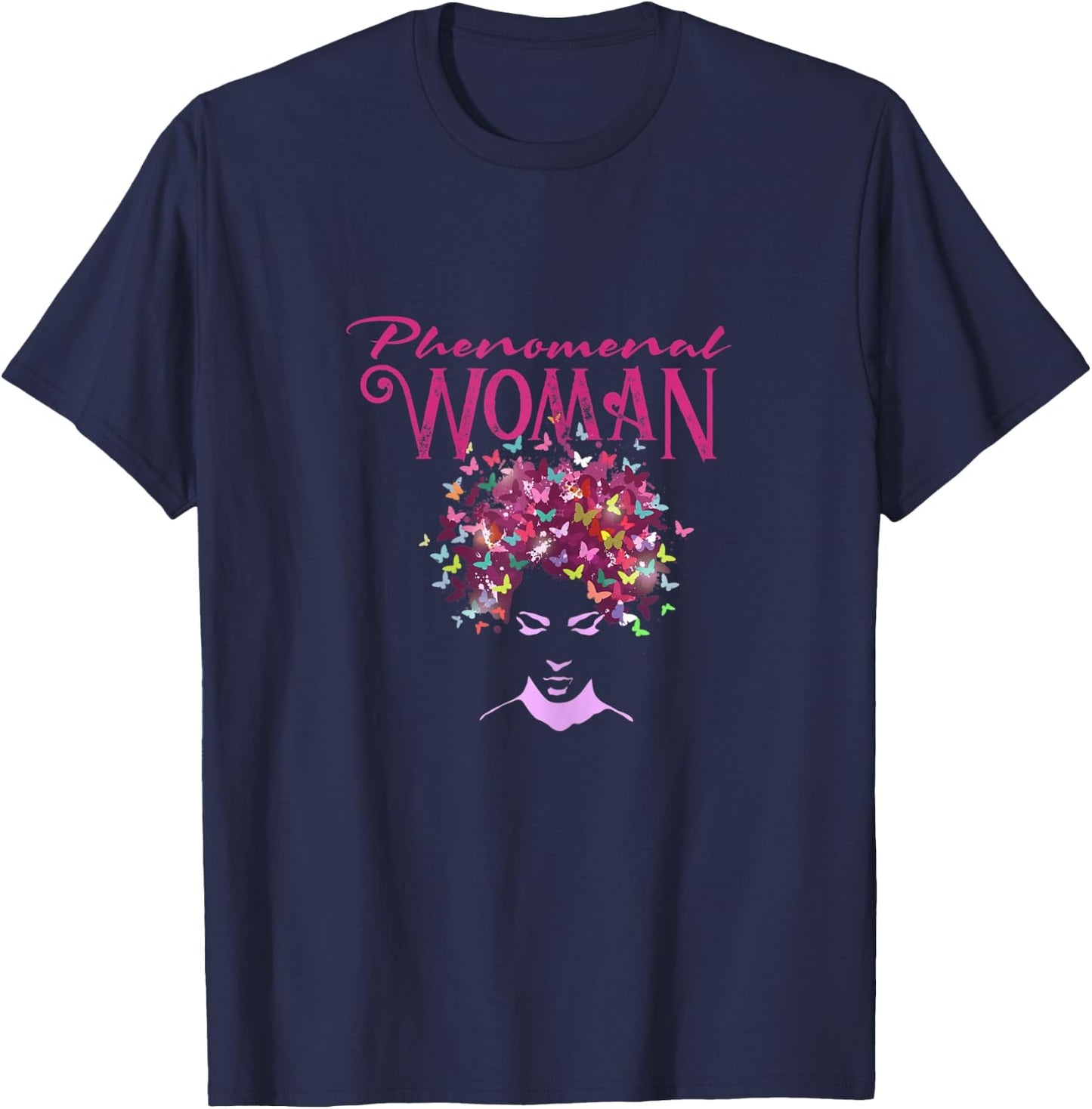 Beautiful Butterflies Phenomenal Woman T-Shirt - T-Shirt | Navy