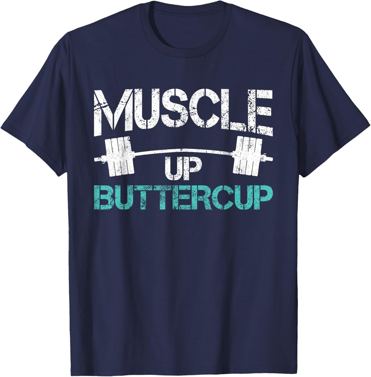 Funny Workout Muscle Up Buttercup Gym Shirt T-Shirt - T-Shirt | Navy