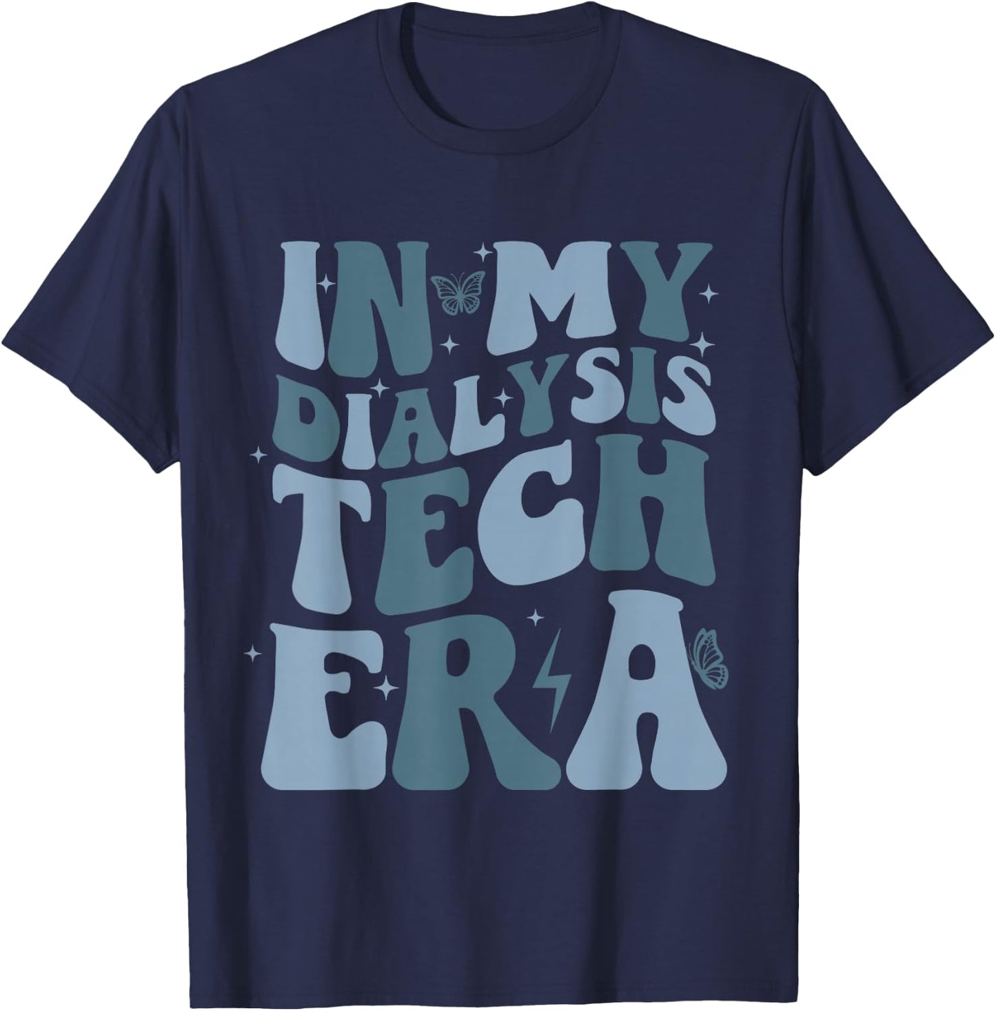 Funny Dialysis Technician Nepherology Nurse Gifts In My Dialysis Technician Era Groovy Retro -Adults Black Small Short Sleeve T-Shirt - T-Shirt | Navy