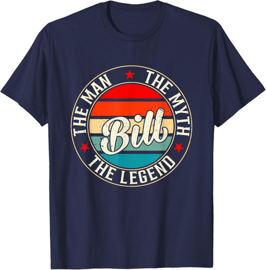 BILL The Man The Myth The Legend Shirt Funny Personalized T-Shirt - T-Shirt | Navy