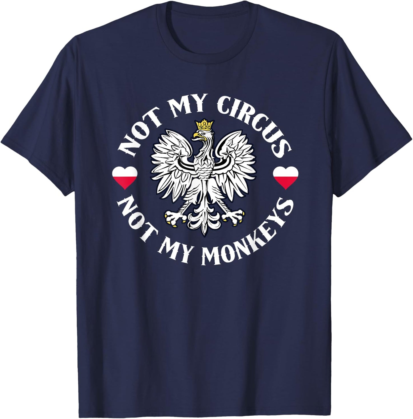 Not My Circus Not My Monkeys T-Shirt - T-Shirt | Navy