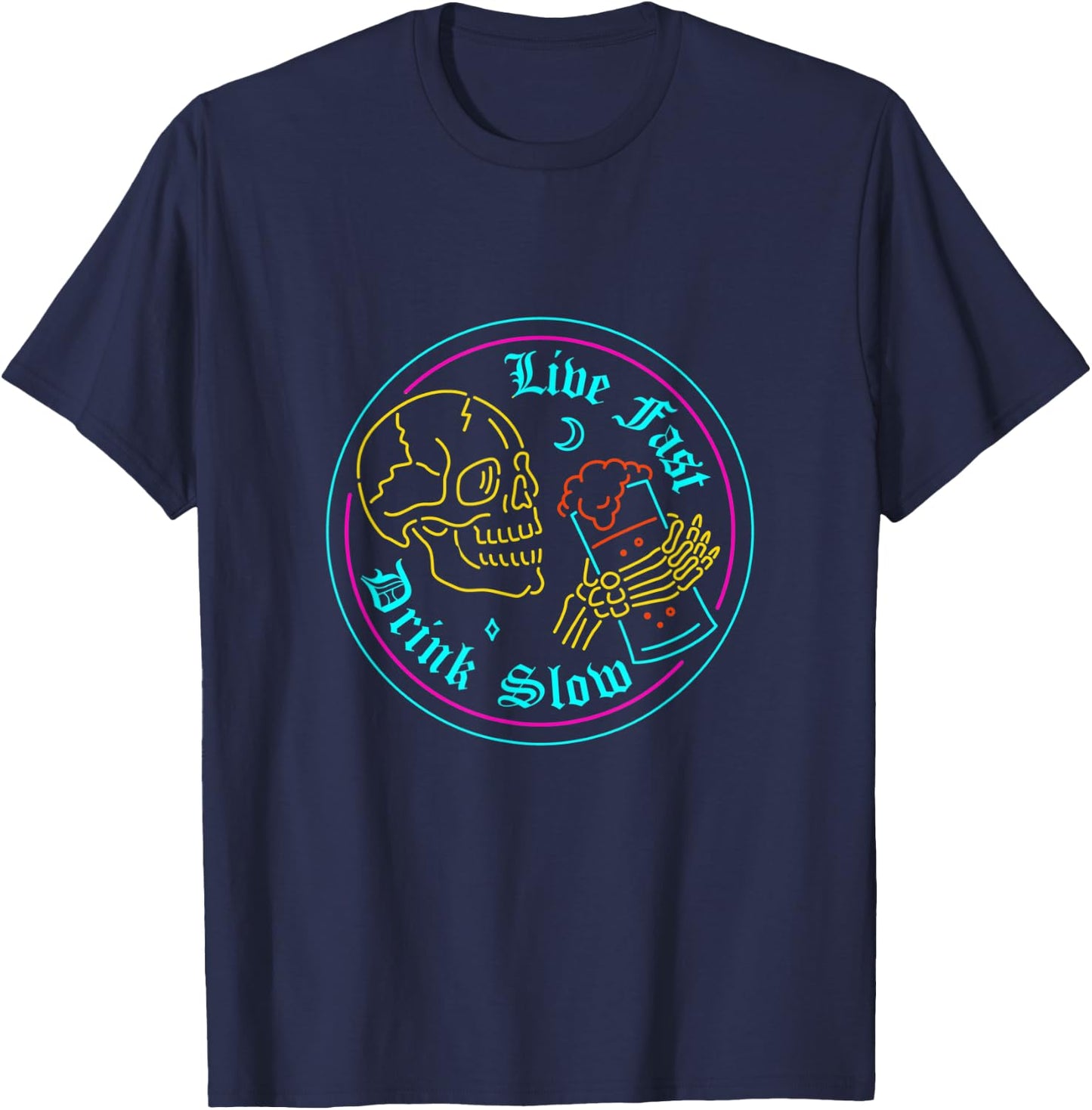 Funny Skeleton Drinking Beer Live Fast Drink Slow Skull T-Shirt - T-Shirt | Navy