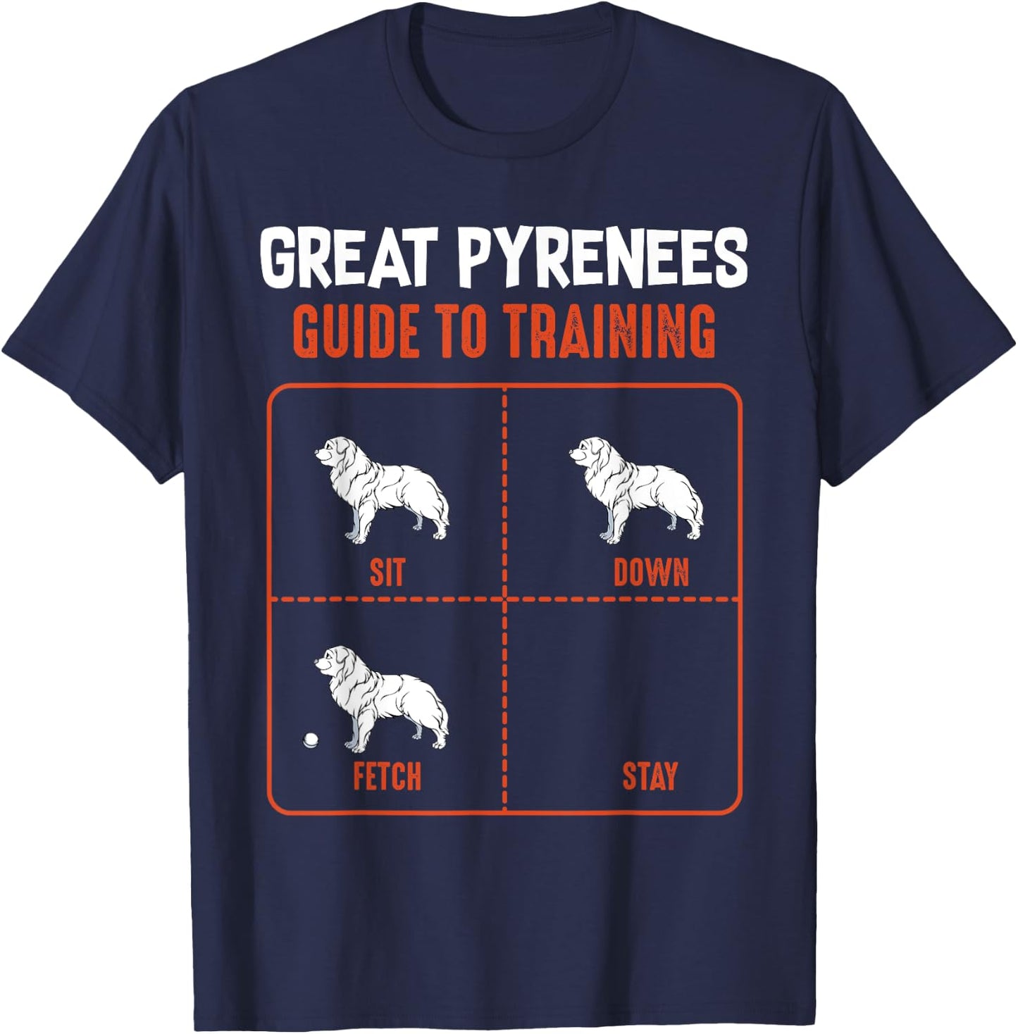 Great Pyrenees Guide To Training Funny Dog Pet Lover Men Women Girls Kids T-Shirt - T-Shirt | Navy