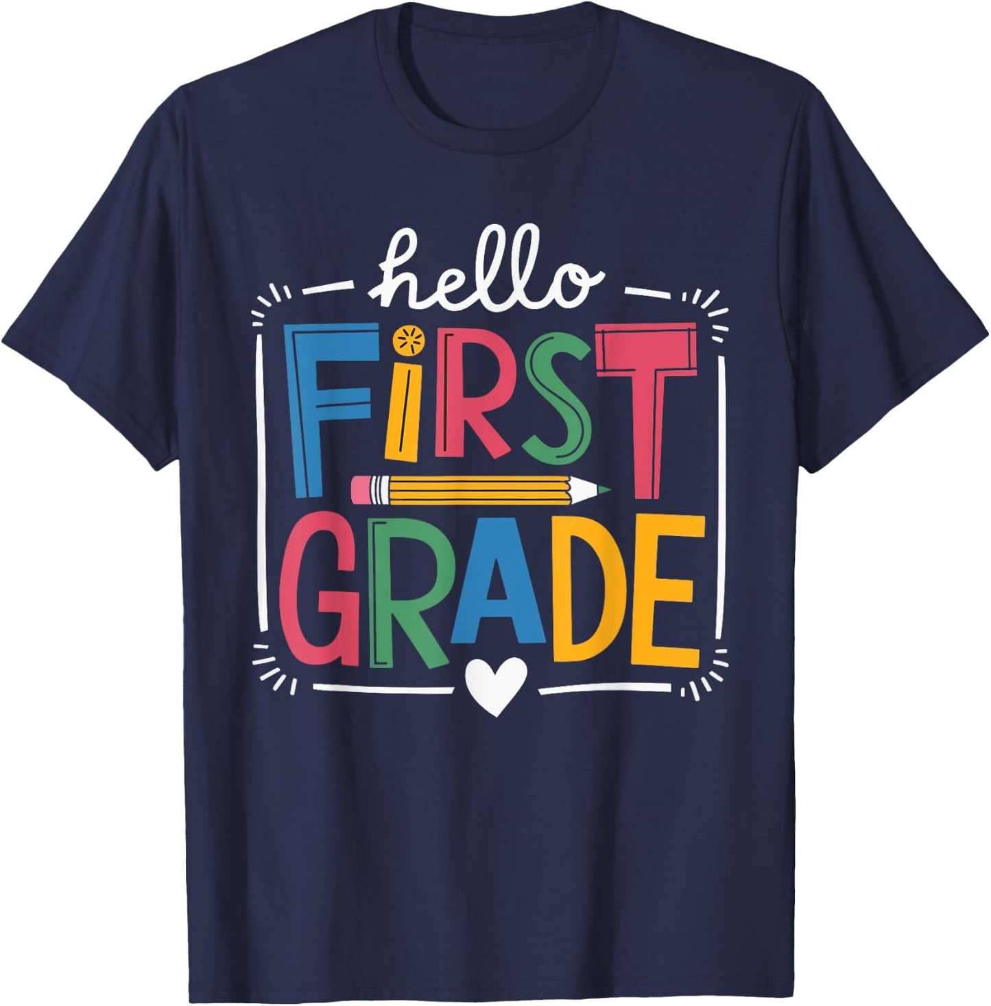 Hello First Grade Teacher T-Shirt - T-Shirt | Navy