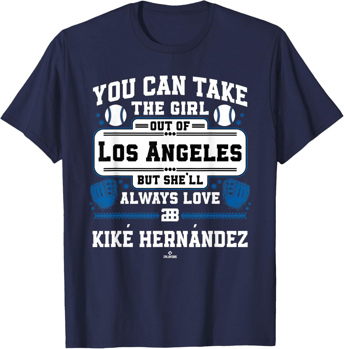She'll Always Love Kiké Hernández Los Angeles Baseball MLBPA T-Shirt - T-Shirt | Navy