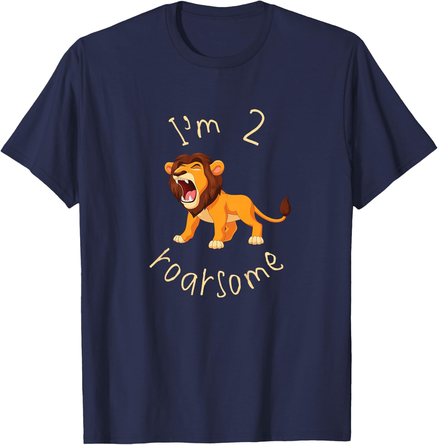 I'm 2 Roarsome Lion Leo Birthday Shirt Two Year Old Toddler T-Shirt - T-Shirt | Navy