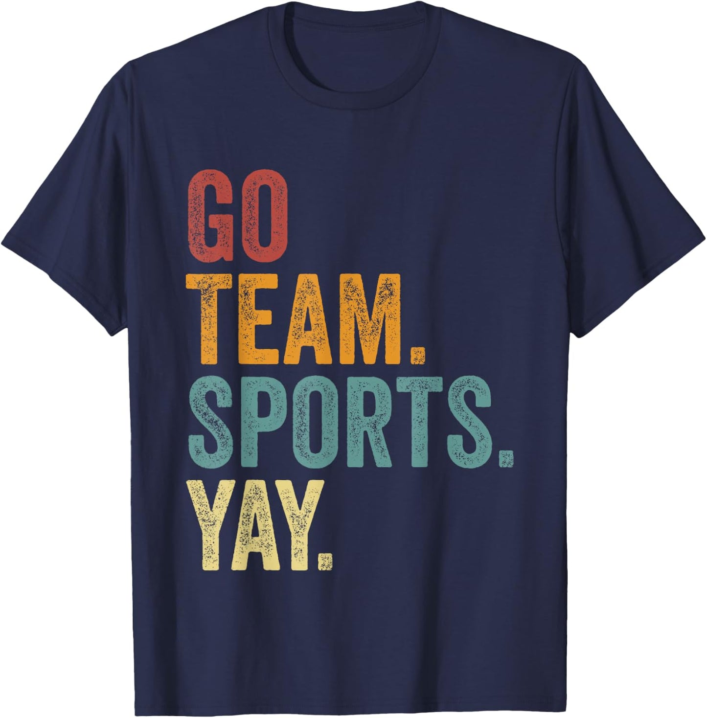 Vintage Go Team Sports Yay Funny Game Day Men Women Kids T-Shirt - T-Shirt | Navy