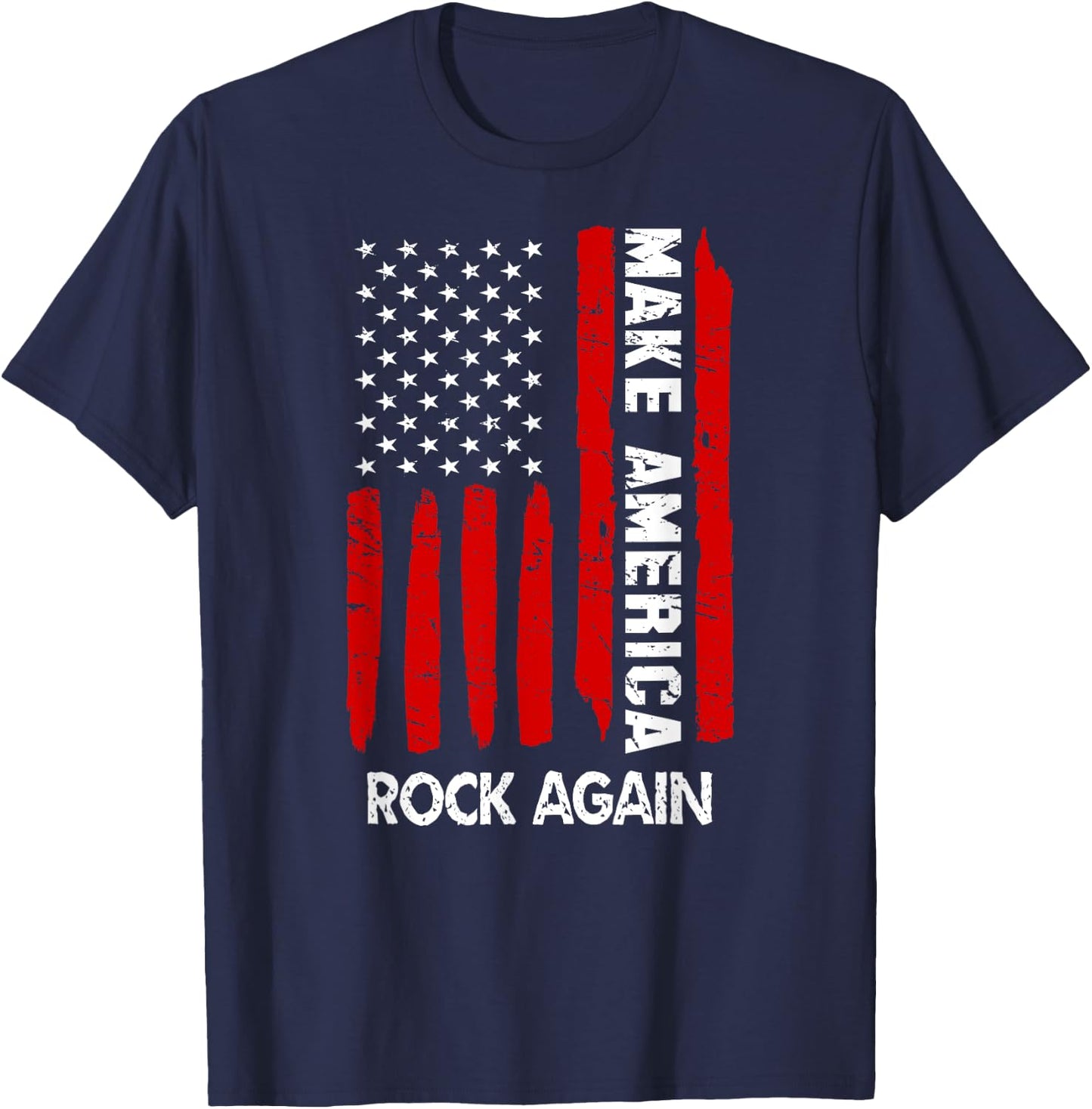 Forth 4th Of July Gift Funny Outfit Make America Rock Again T-Shirt - T-Shirt | Navy