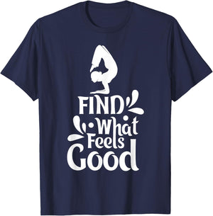 Yoga - Find what feels good T-Shirt - T-Shirt | Navy