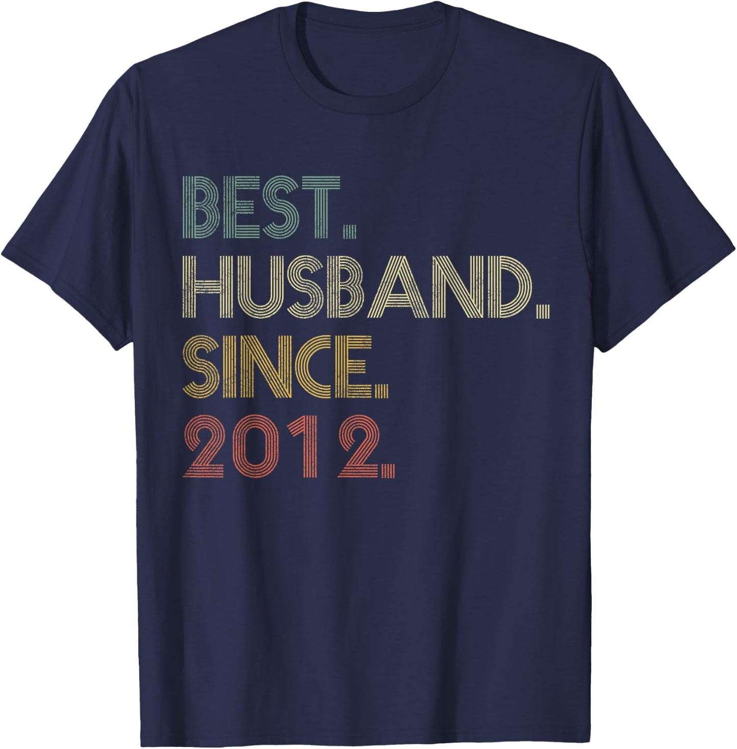 Best Husband Since 2012 Epic Couple 13th Wedding Anniversary T-Shirt - T-Shirt | Navy
