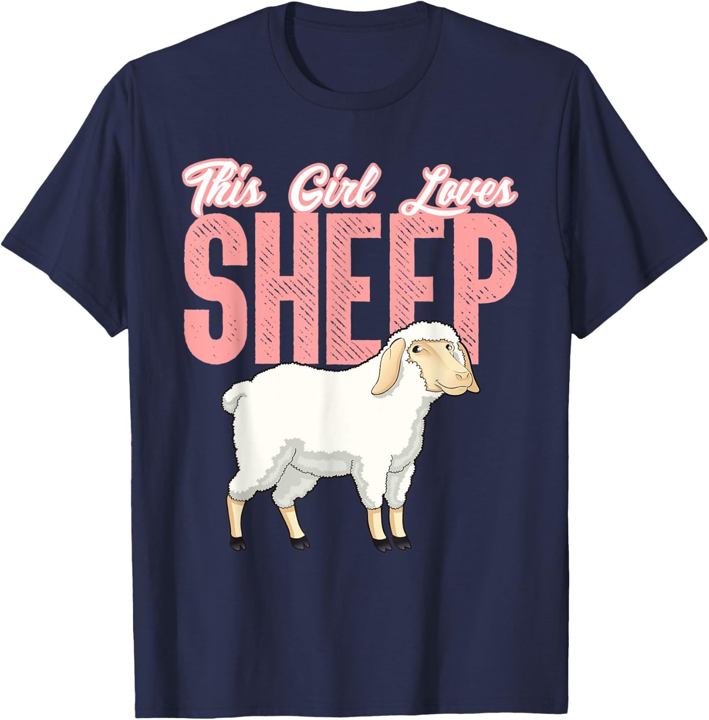 This Girl Loves Sheep Cute Sheep product for Girls and Women T-Shirt - T-Shirt | Navy
