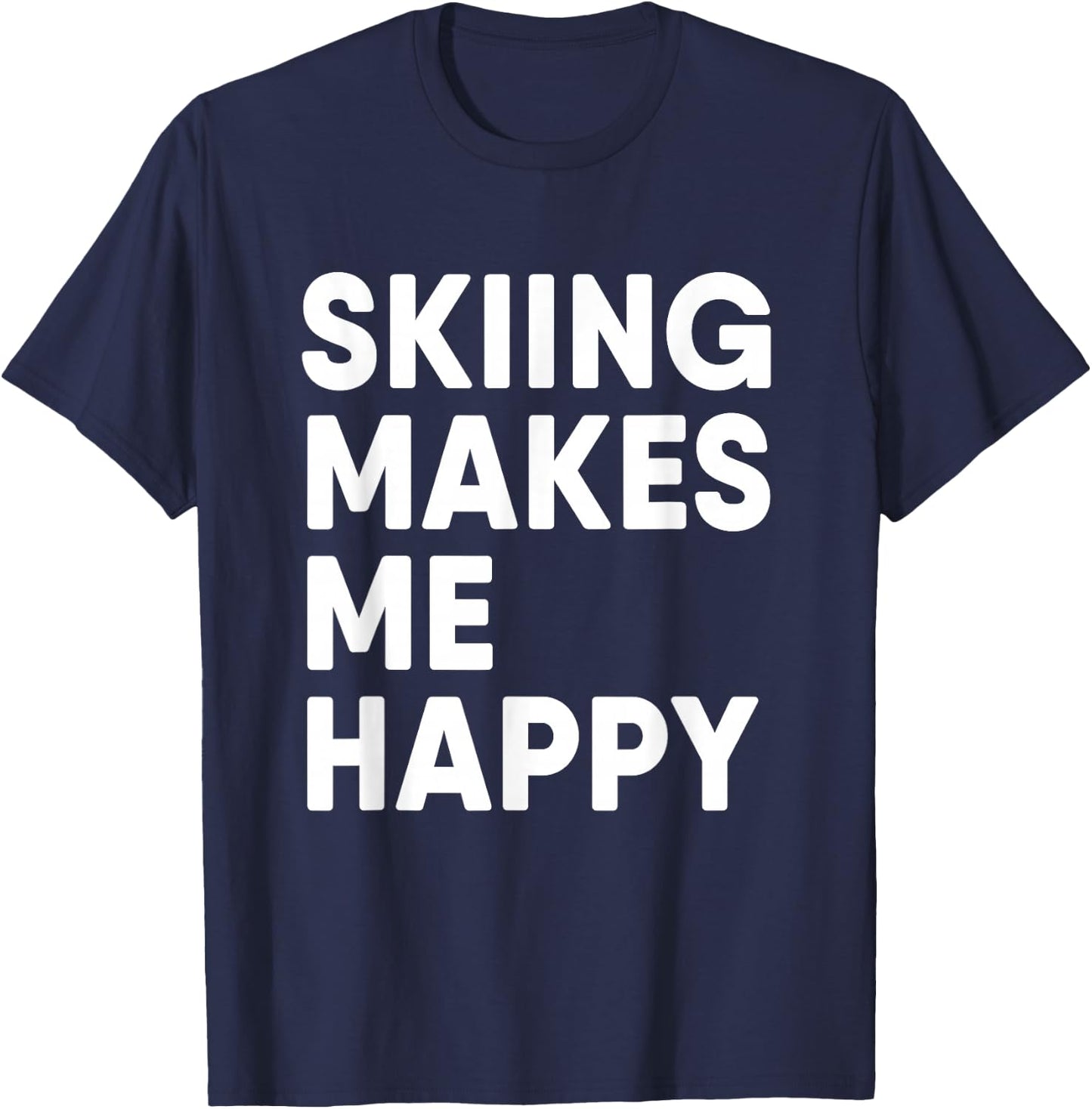 Skiing Makes Me Happy Skiing T-Shirt - T-Shirt | Navy