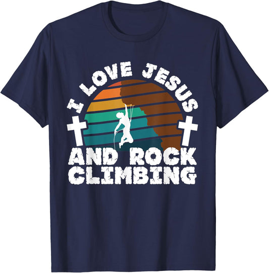 I Love Jesus And Rock Climbing Christian Faith Fitness Gift T-Shirt - T-Shirt | Navy