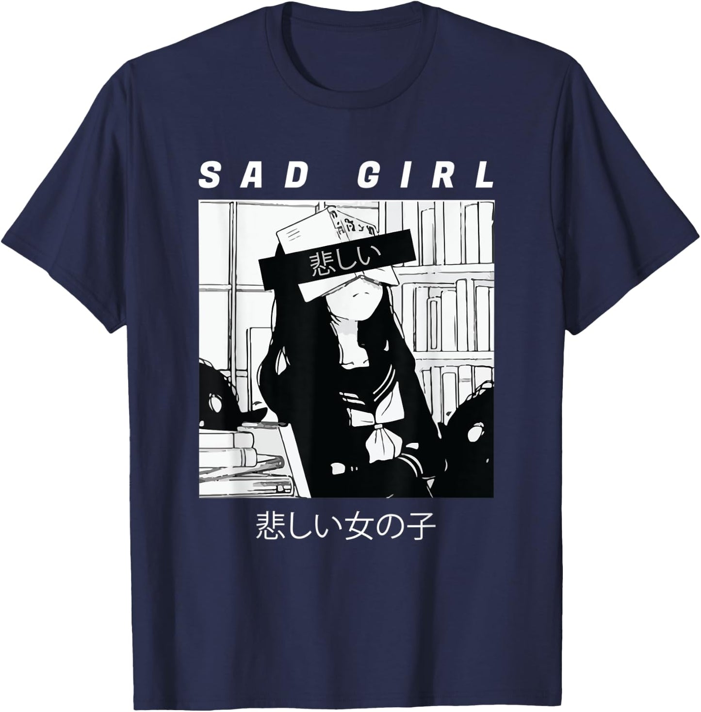 Sad Anime Girl Japanese Babe Otaku Cool Gift T-Shirt - T-Shirt | Navy