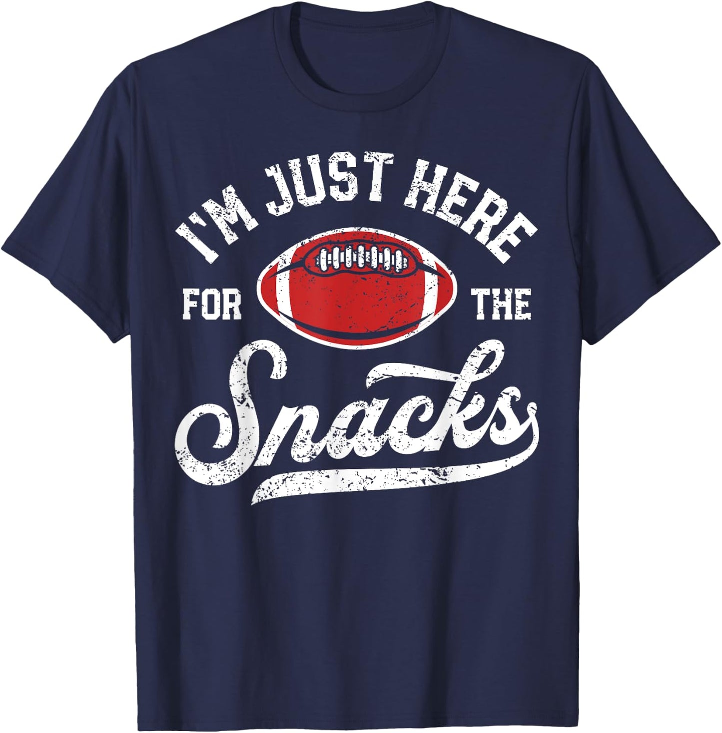 I'm Just Here For The Snacks Funny Fantasy Football League T-Shirt - T-Shirt | Navy