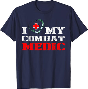 Combat Medic - I Love My Military Medical Gift Shirt T-Shirt - T-Shirt | Navy
