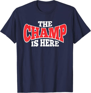 The Champ is Here | Sport Martial Arts Motivational Gym Gift T-Shirt - T-Shirt | Navy