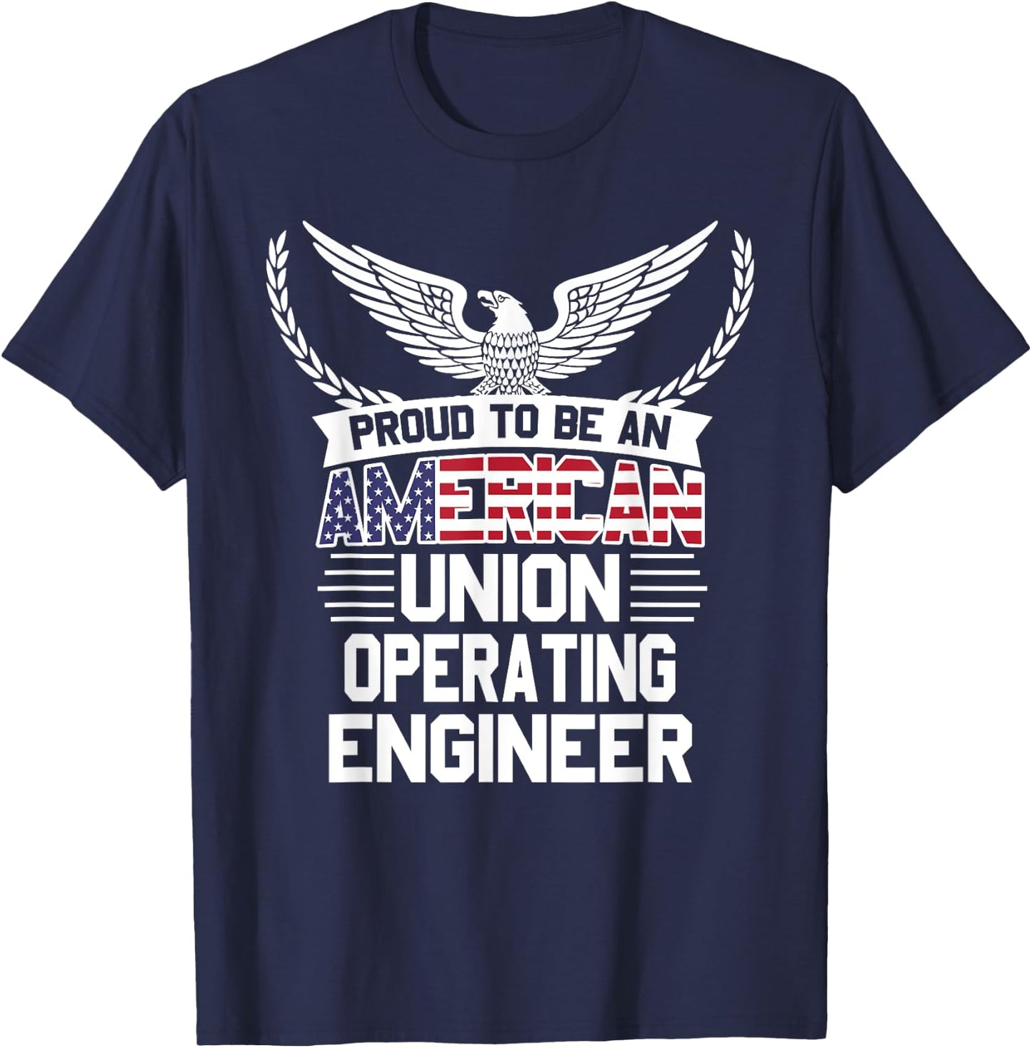 American Union Operating Engineer Pride T-Shirt - T-Shirt | Navy
