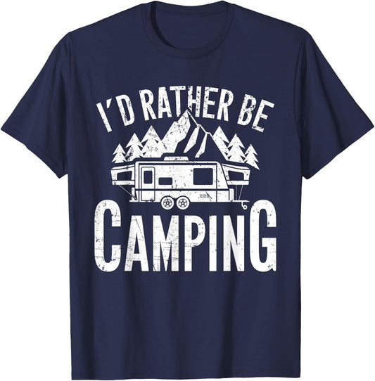 CM Camping I'd Rather Be Camping Adult Funny Camper Gift Black Short Sleeve Classic Fit Cotton, Polyester T-Shirt - T-Shirt | Navy