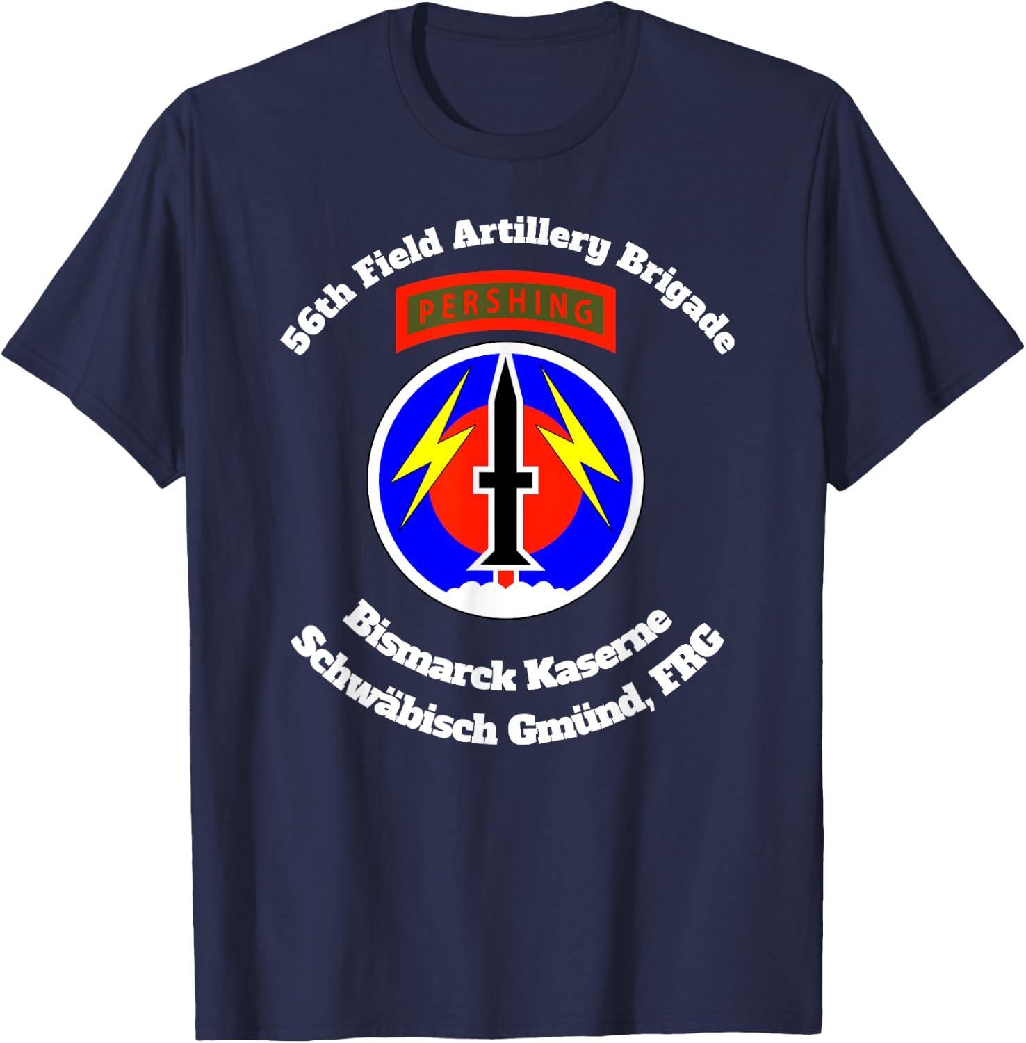 56th FA Bde Bismarck Kaserne Schwaebisch Gmuend design T-Shirt - T-Shirt | Navy