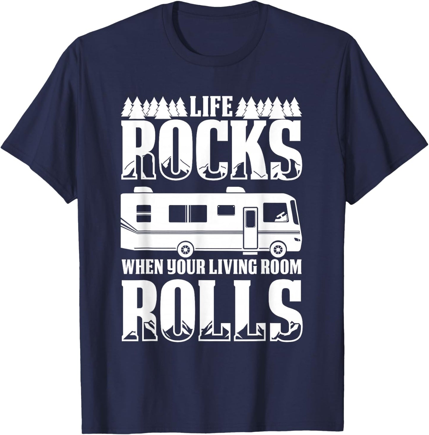Funny Camping RV Life Full-Time Travel Camper Humor T-Shirt - T-Shirt | Navy