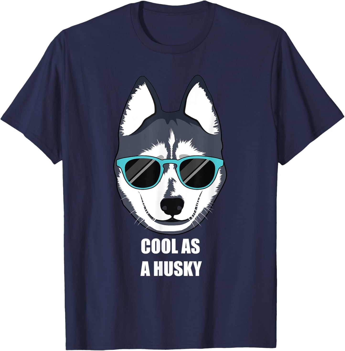 Malamute Cool as a Siberian Husky Shirt with Sunglasses T-Shirt - T-Shirt | Navy