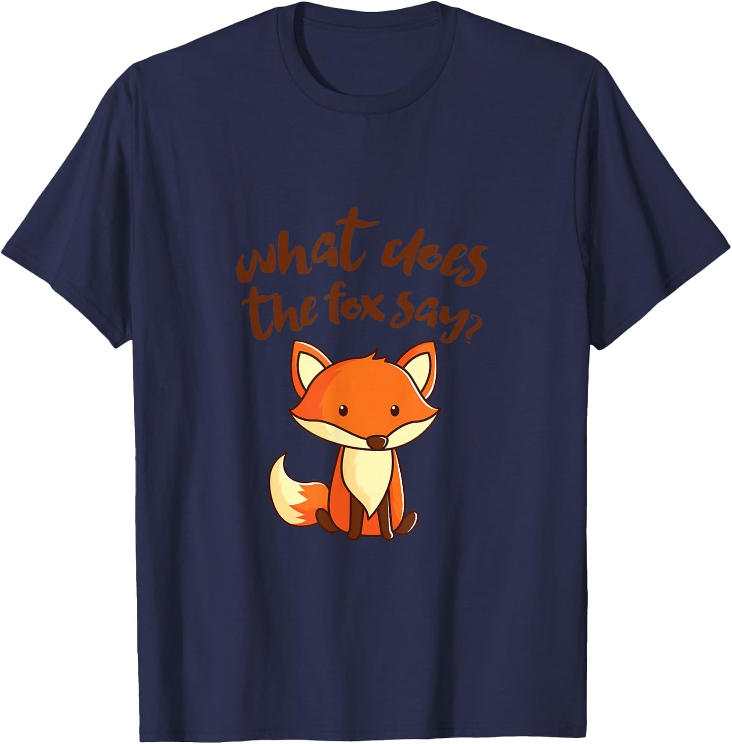 What Does the Fox Say? Funny Cute T-Shirt - T-Shirt | Navy