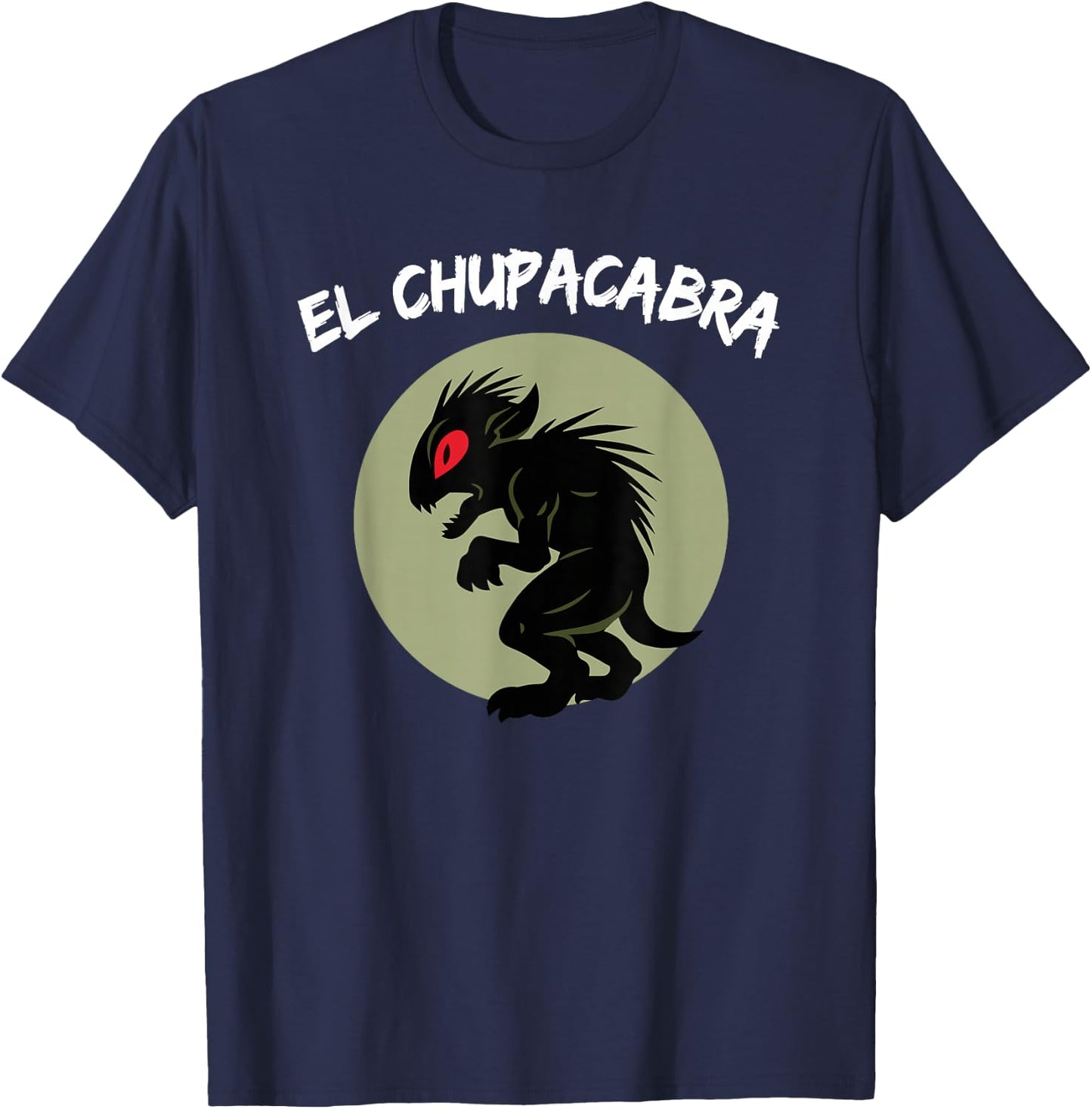 Funny Mexican El Chupacabra Cryptid Lover T-Shirt - T-Shirt | Navy