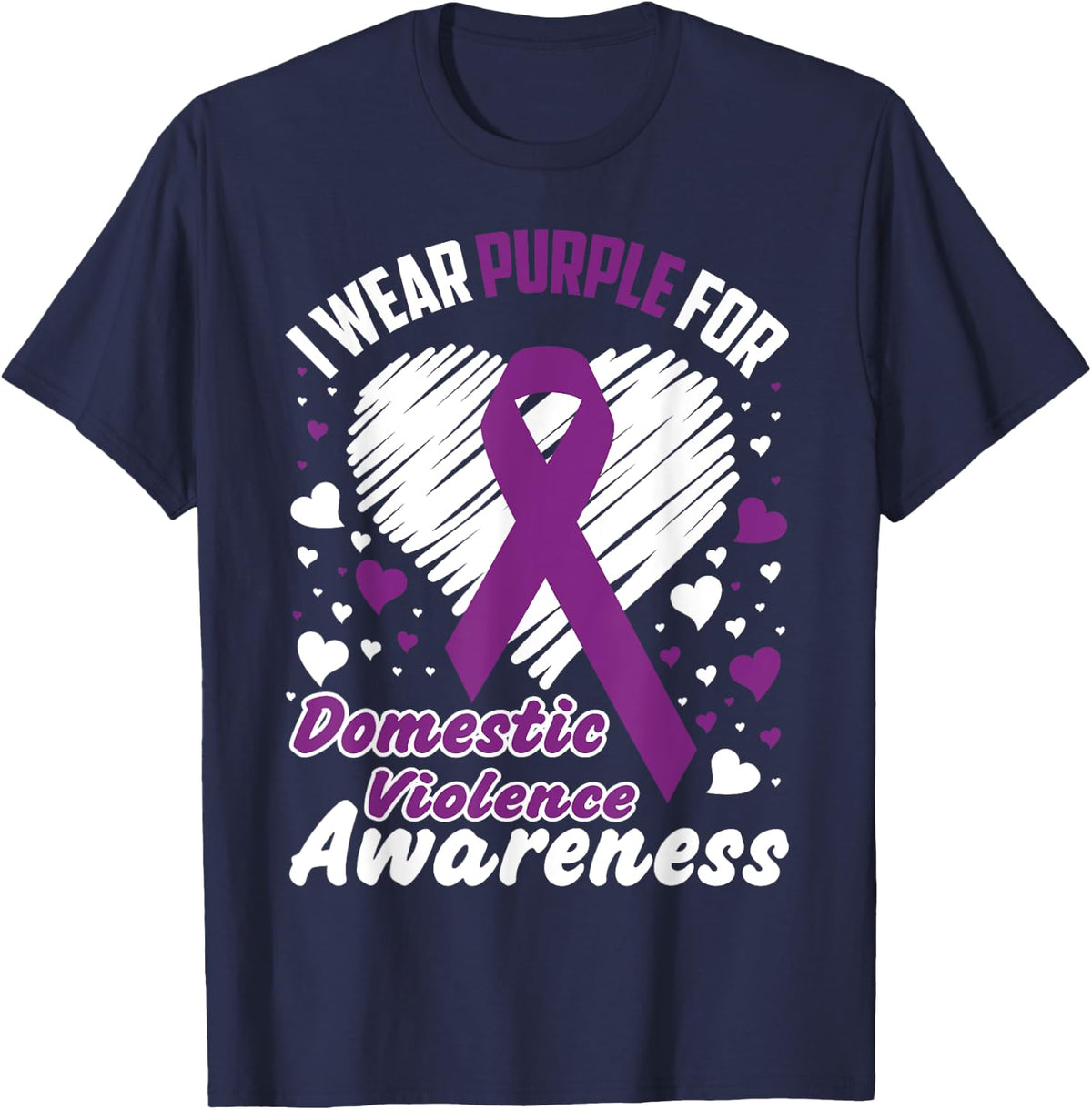 I Wear Purple For Domestic Violence Awareness Shirt T-Shirt - T-Shirt | Navy