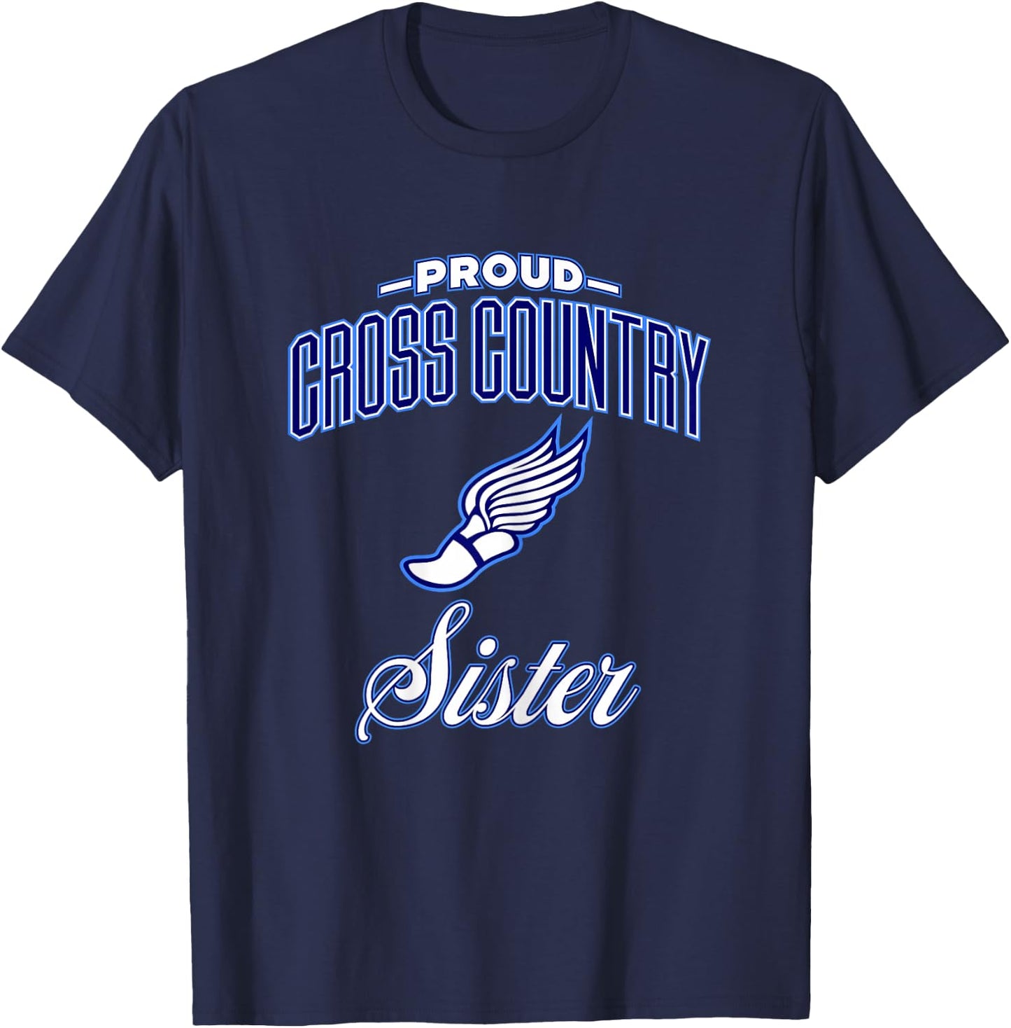 Proud Cross Country Sister Shirt & Girls T-Shirt - T-Shirt | Navy