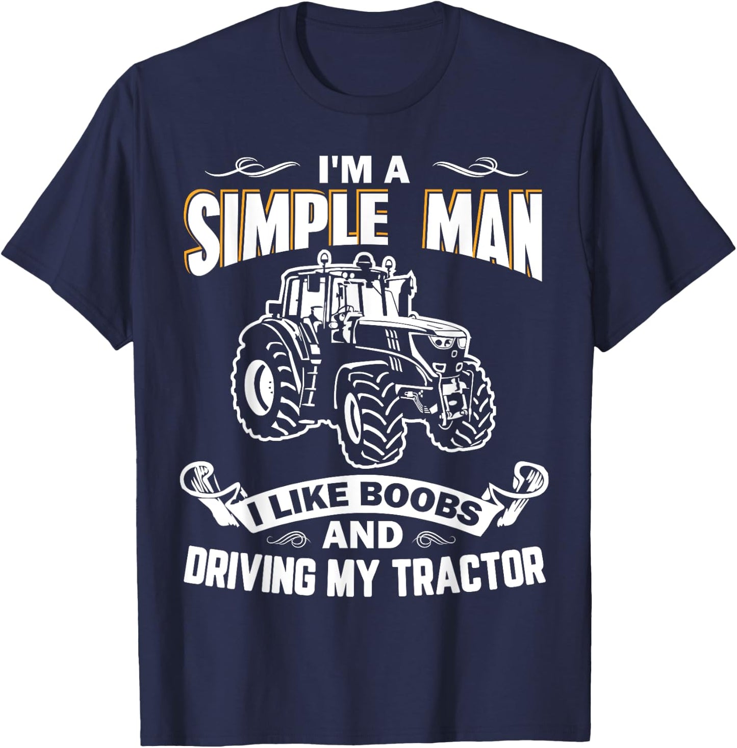 I Like Boobs And Driving My Tractor Farming Plowing T-Shirt - T-Shirt | Navy