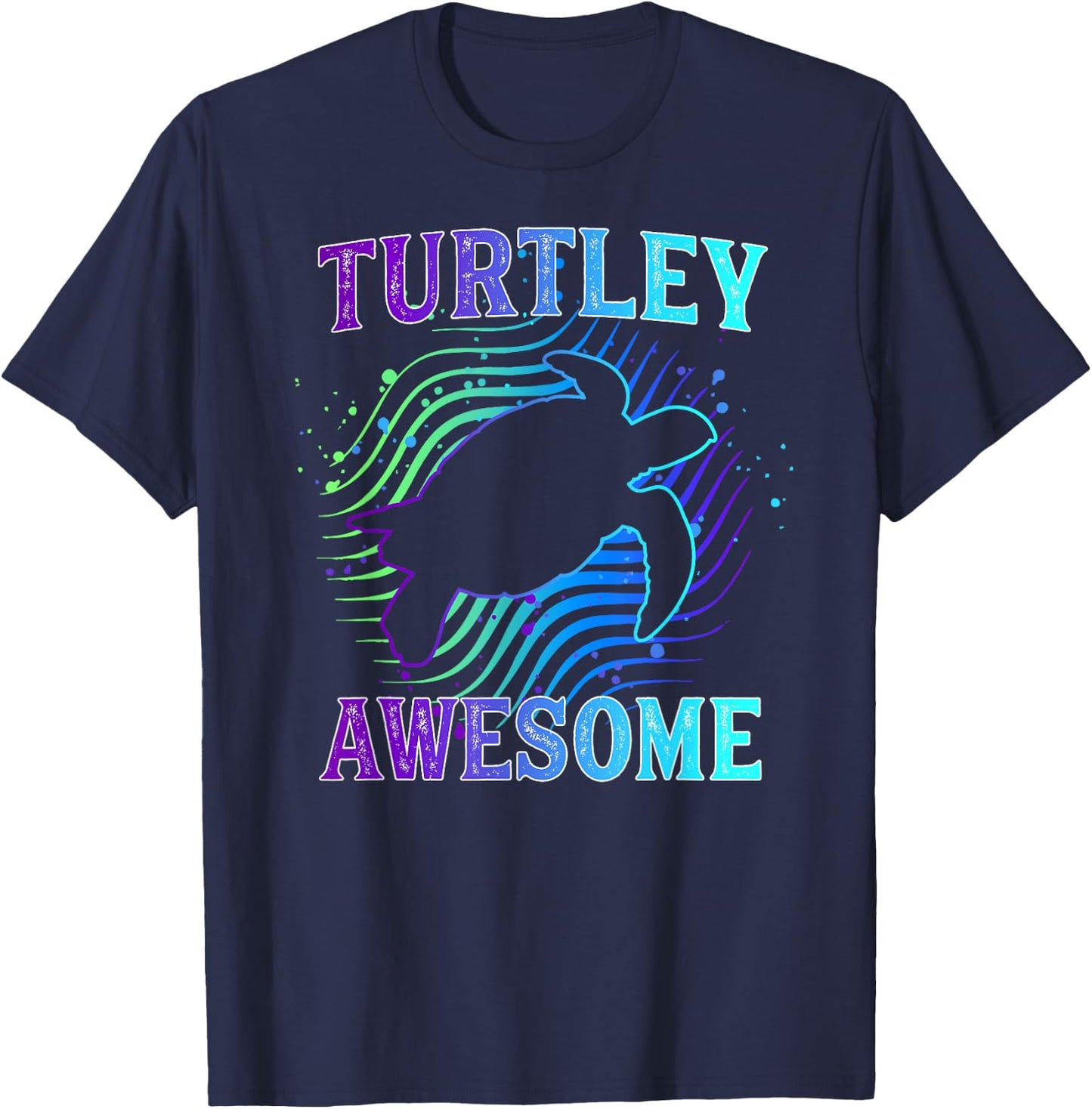 Turtley Awesome Funny Turtle Pun Sea Turtle Gift T-Shirt - T-Shirt | Navy