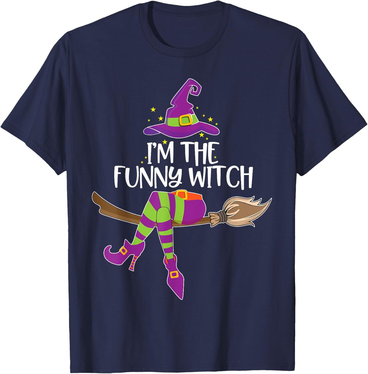 Im the Funny Witch Halloween Matching Group Costume T-Shirt - T-Shirt | Navy
