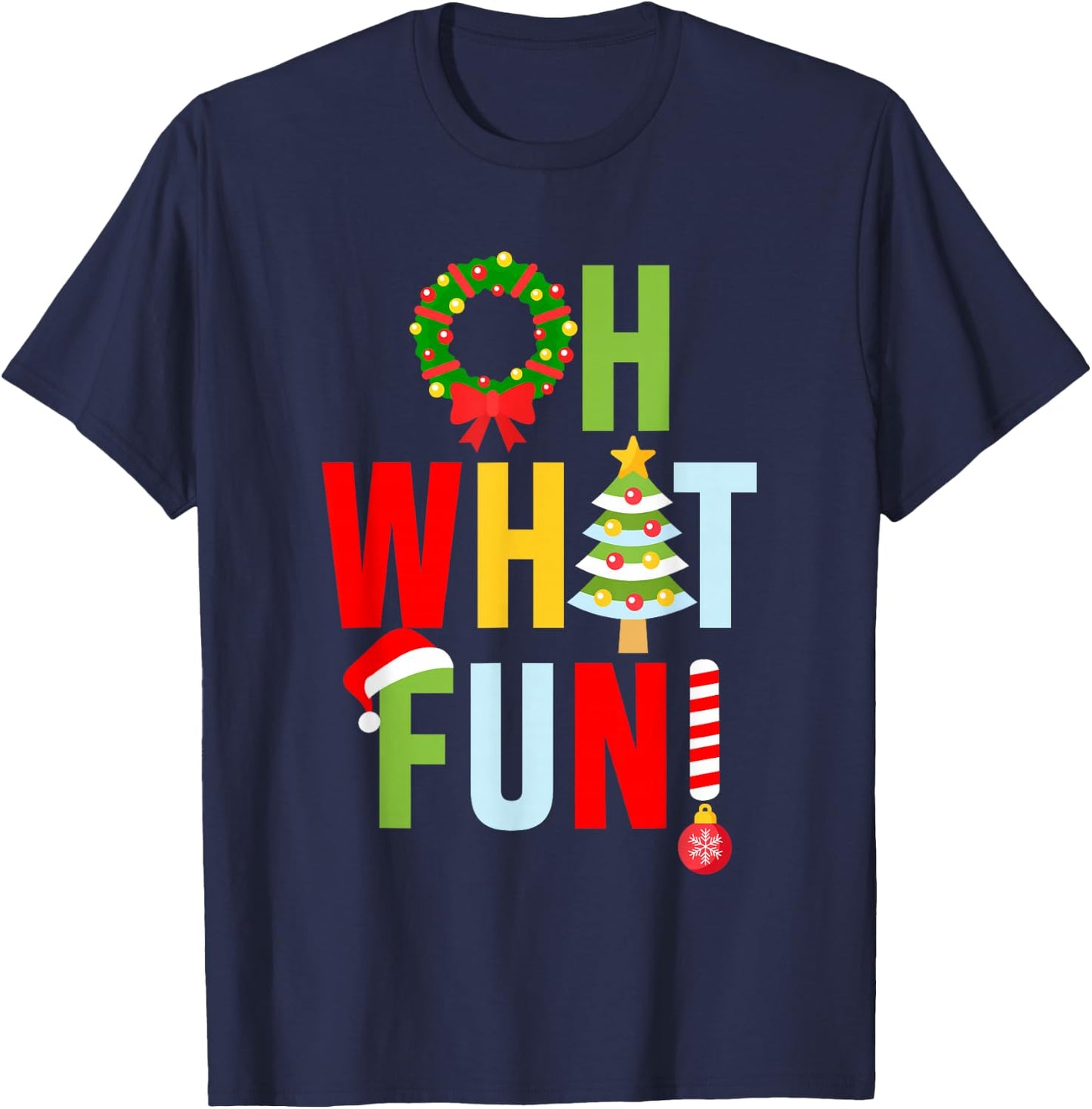 Oh What Fun Christmas With Wreath And Tree T-Shirt - T-Shirt | Navy