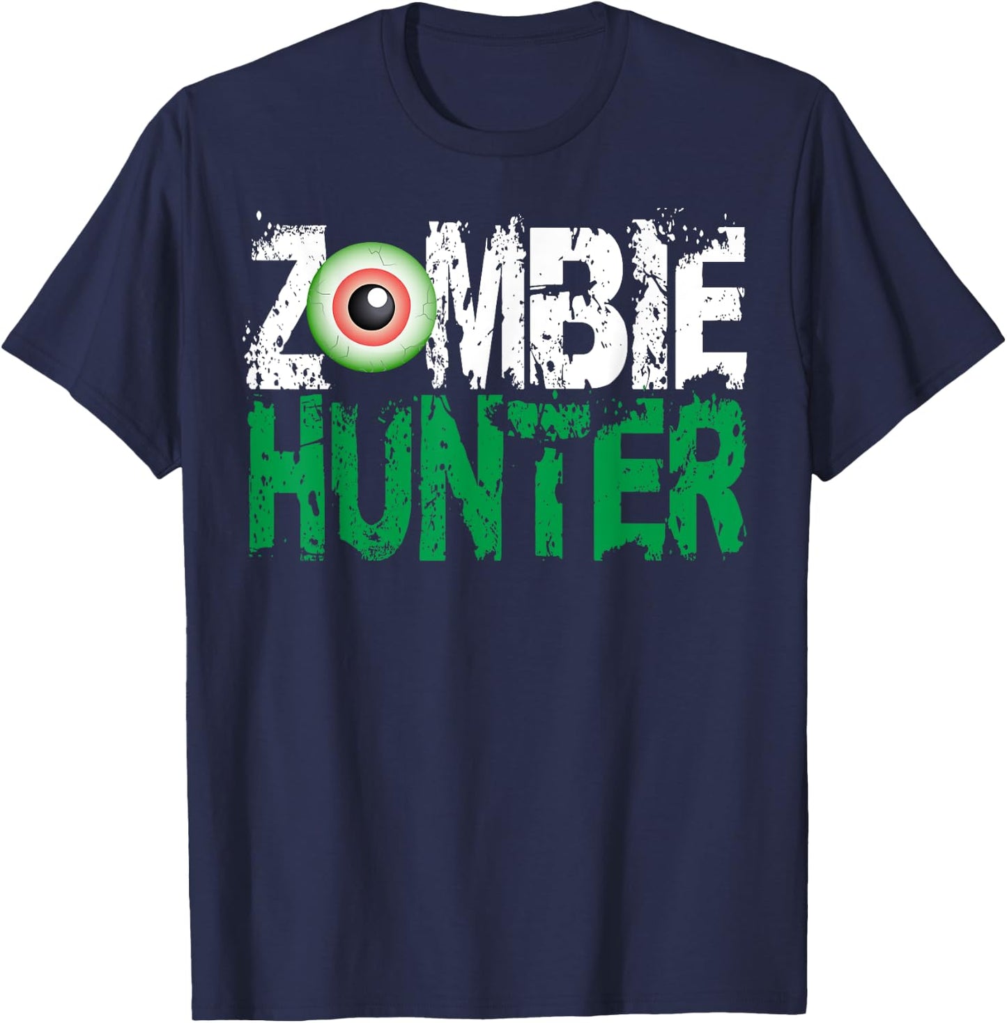Zombie Hunter Halloween Shirt Cute with an Eye Hunting Gift T-Shirt - T-Shirt | Navy