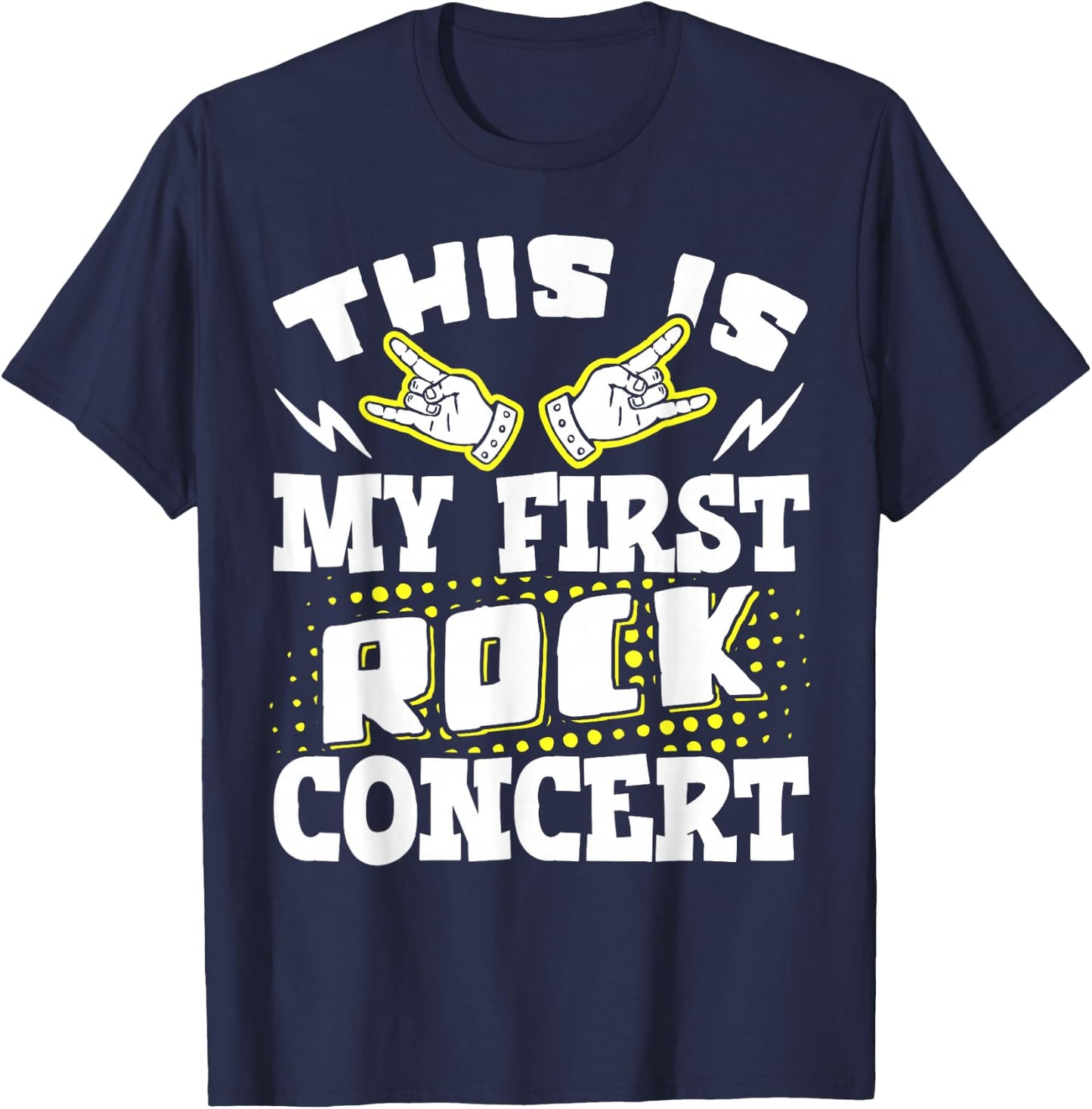This Is My First Rock Concert T-Shirt - T-Shirt | Navy