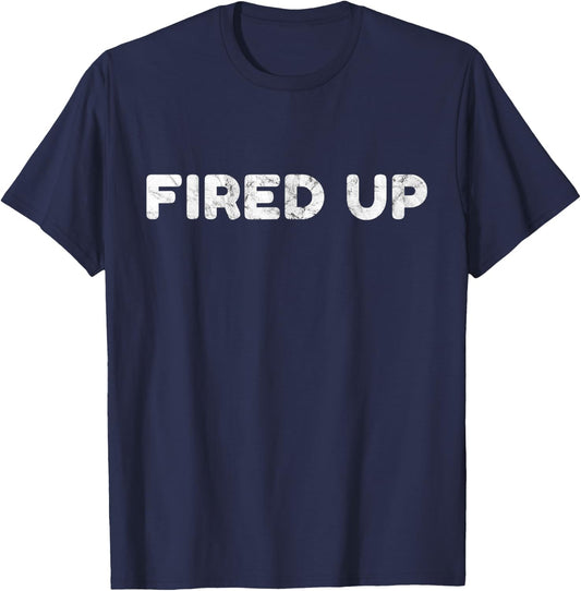 Fired Up T-Shirt - T-Shirt | Navy