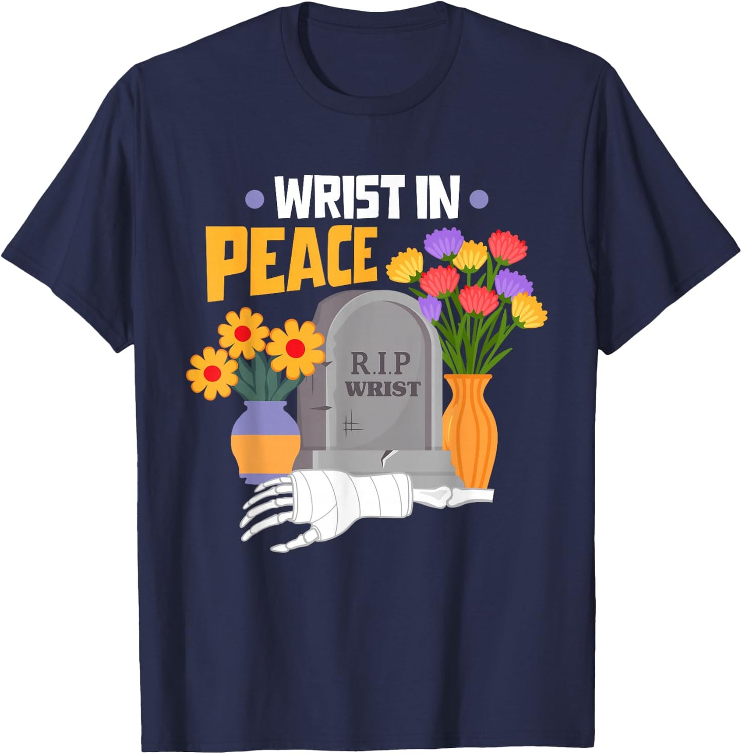 Recovery Broken Arm Wrist In Peace T-Shirt - T-Shirt | Navy